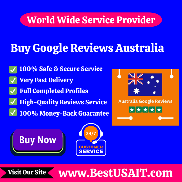 Buy Google Reviews Australia - Real & Safe Google Reviews