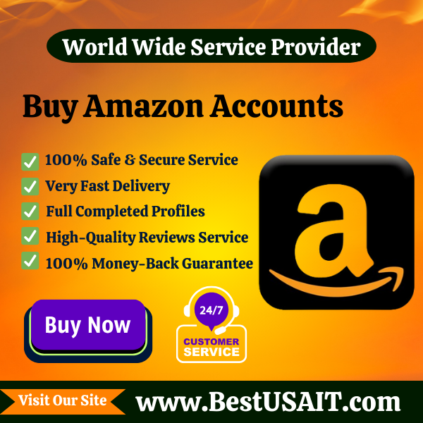 Buy Amazon Accounts - Secure & Verified Old Amazon Accounts